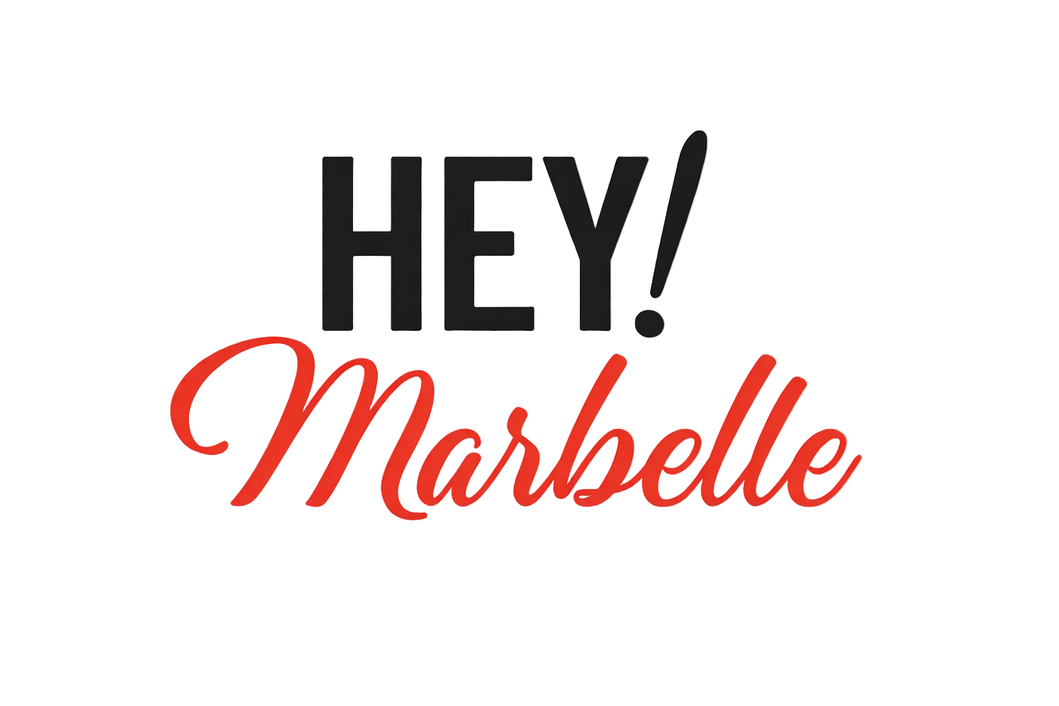 Hey Marbelle
